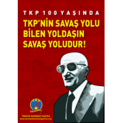“TÜRKİYE’NİN GELECEĞİ TKP’SİZ BELİRLENEMEZ!”